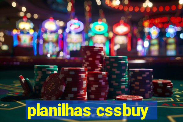 planilhas cssbuy